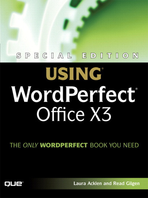 Using WordPerfect Office X3 (eBook): Special Edition